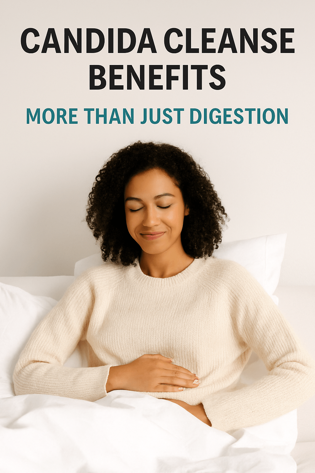 Woman relaxing during a cleanse, representing skin, gut, and energy benefits of a candida detox.